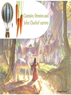 cover image of Cammie, Orestes and John Charles' Carrots